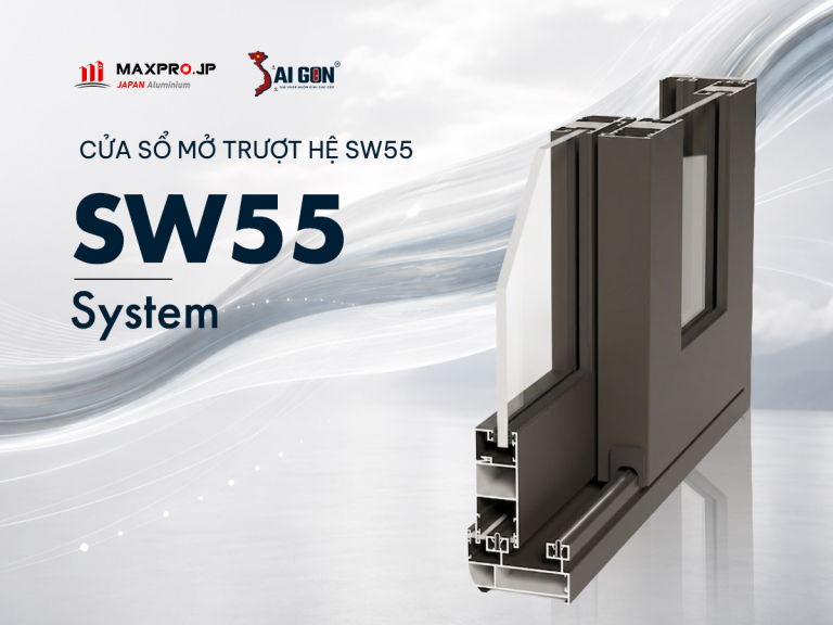 cửa sổ mở trượt nhôm maxpro hệ sw55
