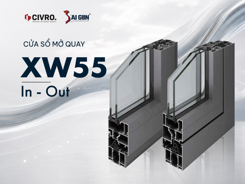 XW55 là dòng profile cửa sổ cao cấp thuộc X Series của thương hiệu CIVRO danh tiếng