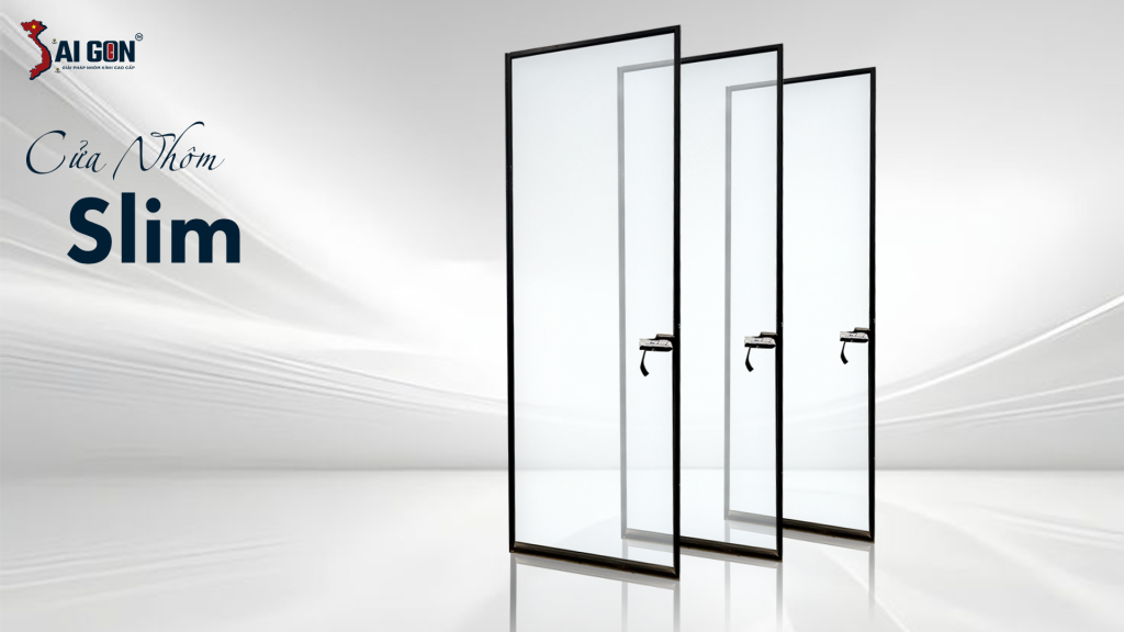 Cửa nhôm Slim mang đến không gian tinh tế, thẩm mỹ, tối giản